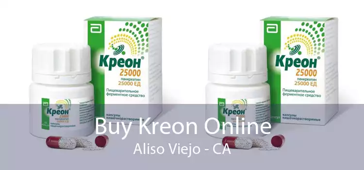 Buy Kreon Online Aliso Viejo - CA