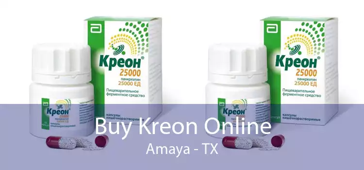 Buy Kreon Online Amaya - TX