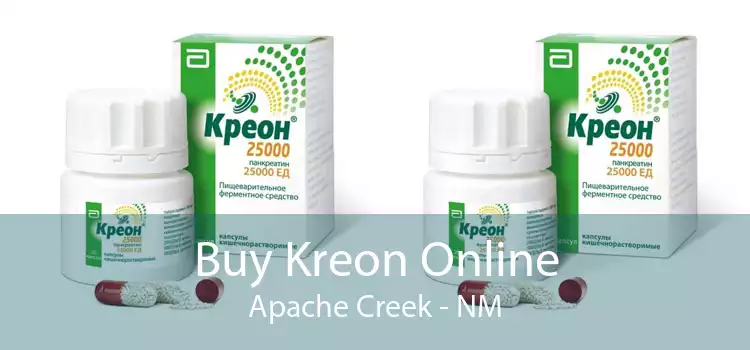 Buy Kreon Online Apache Creek - NM