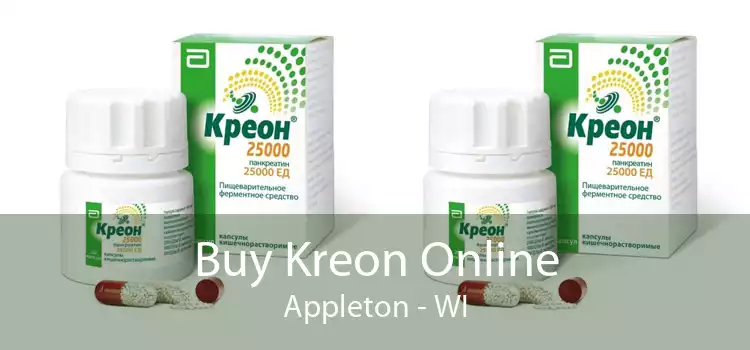Buy Kreon Online Appleton - WI