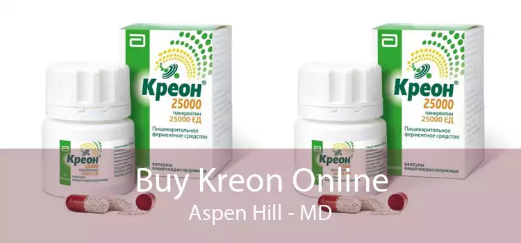 Buy Kreon Online Aspen Hill - MD
