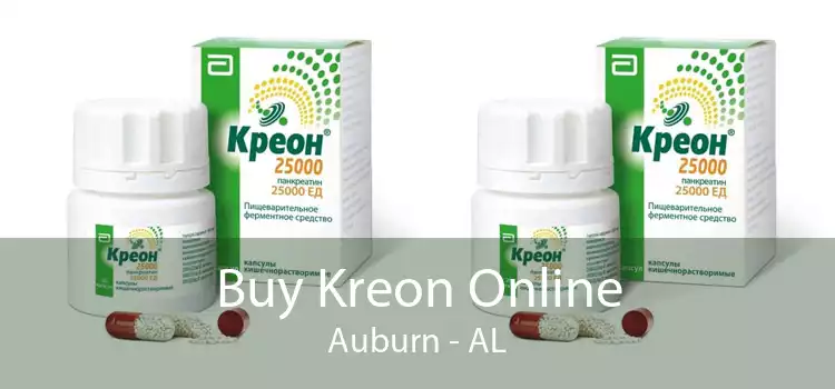 Buy Kreon Online Auburn - AL