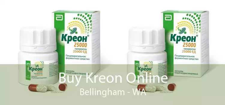 Buy Kreon Online Bellingham - WA