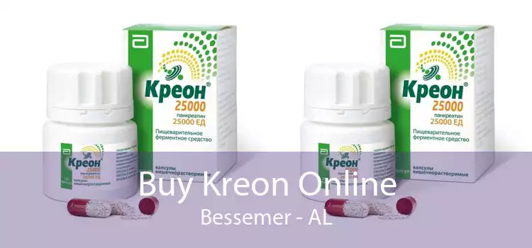 Buy Kreon Online Bessemer - AL