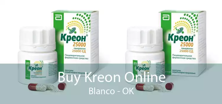Buy Kreon Online Blanco - OK