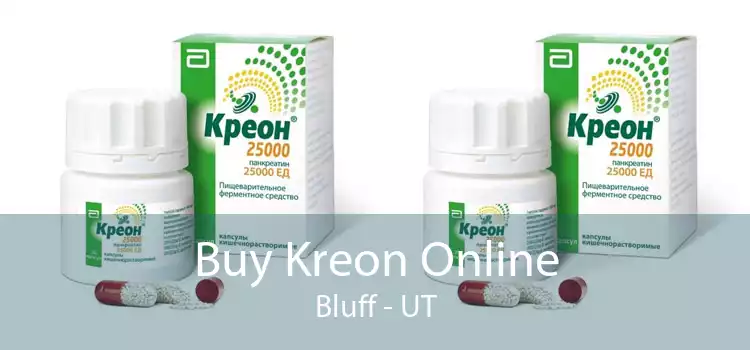 Buy Kreon Online Bluff - UT