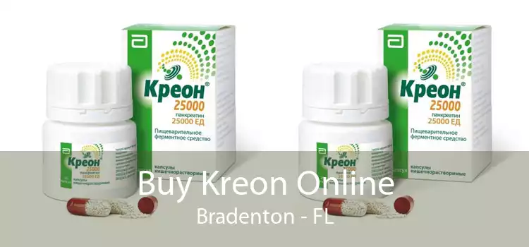 Buy Kreon Online Bradenton - FL