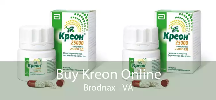 Buy Kreon Online Brodnax - VA