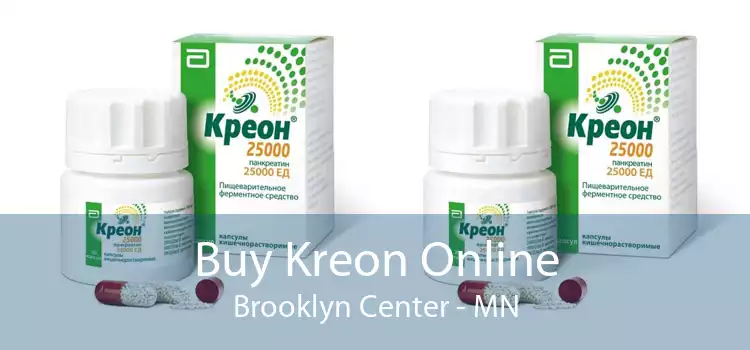 Buy Kreon Online Brooklyn Center - MN