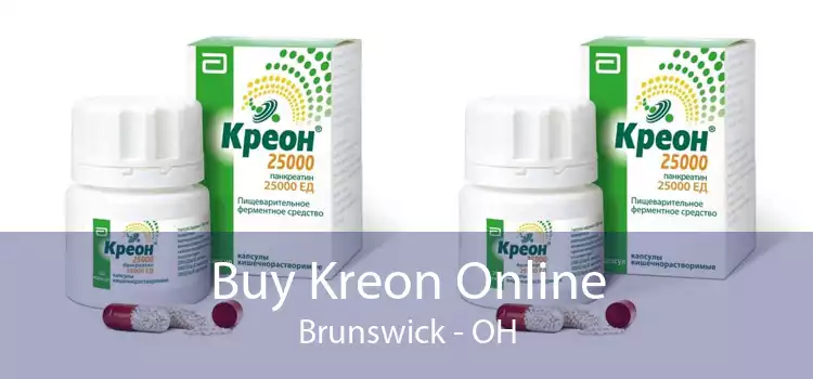 Buy Kreon Online Brunswick - OH