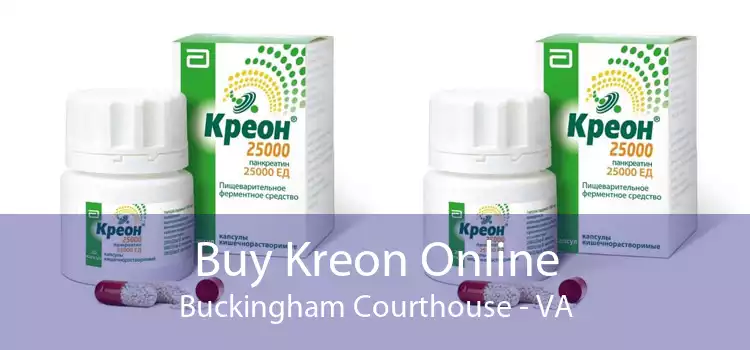 Buy Kreon Online Buckingham Courthouse - VA