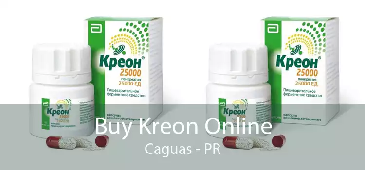 Buy Kreon Online Caguas - PR