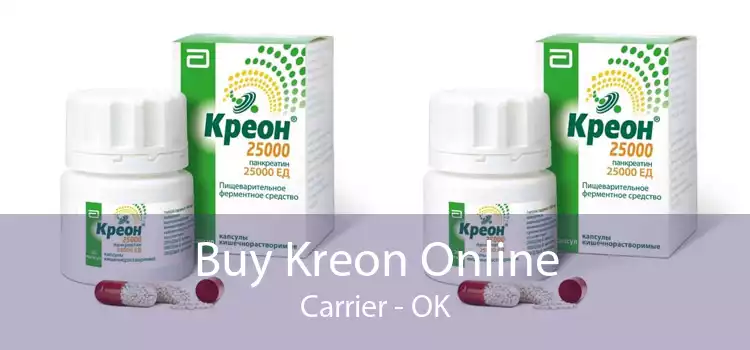 Buy Kreon Online Carrier - OK
