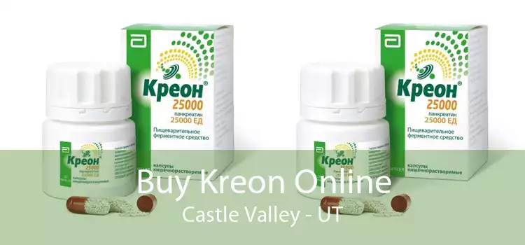 Buy Kreon Online Castle Valley - UT