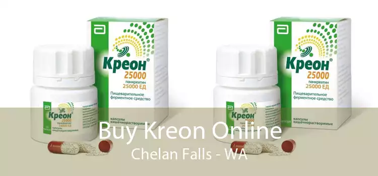 Buy Kreon Online Chelan Falls - WA