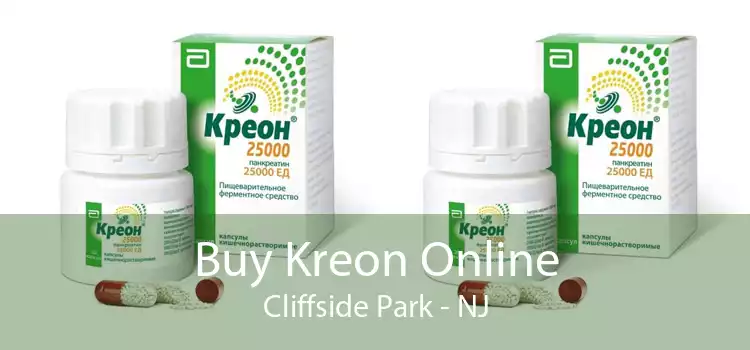 Buy Kreon Online Cliffside Park - NJ