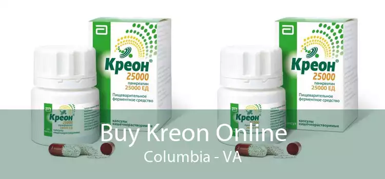 Buy Kreon Online Columbia - VA