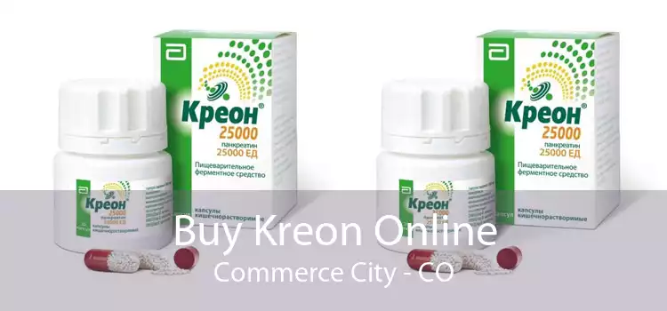 Buy Kreon Online Commerce City - CO