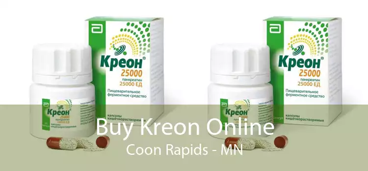Buy Kreon Online Coon Rapids - MN