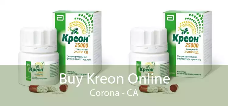 Buy Kreon Online Corona - CA