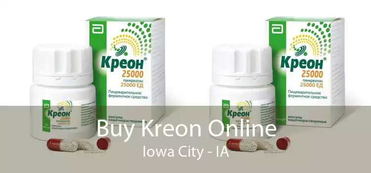 Buy Kreon Online Iowa City - IA
