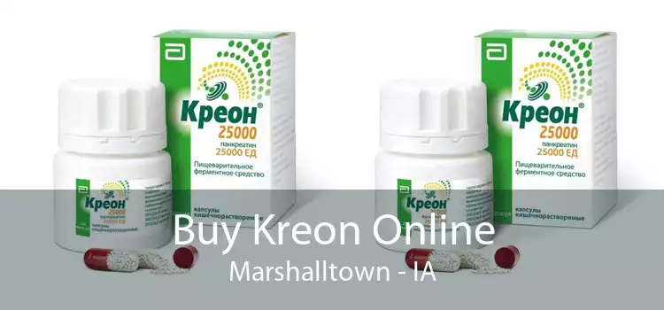 Buy Kreon Online Marshalltown - IA