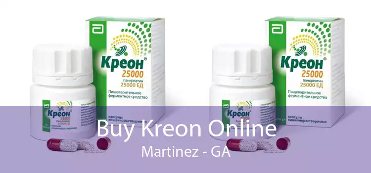 Buy Kreon Online Martinez - GA
