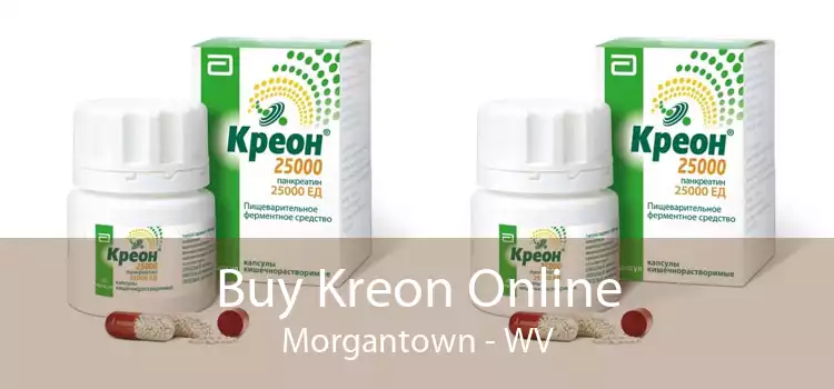 Buy Kreon Online Morgantown - WV
