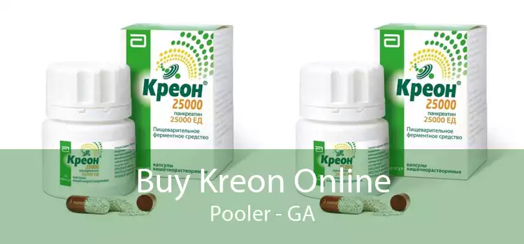 Buy Kreon Online Pooler - GA