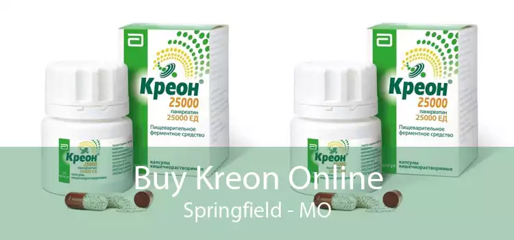 Buy Kreon Online Springfield - MO